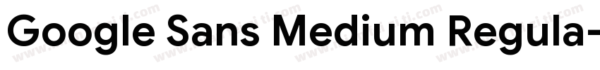 Google Sans Medium Regula字体转换